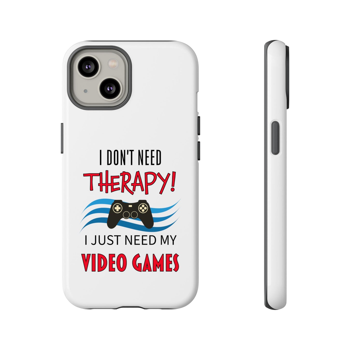 I Don't Need Therapy- iPhone Tough Cases Boss Mode Fashion LLC