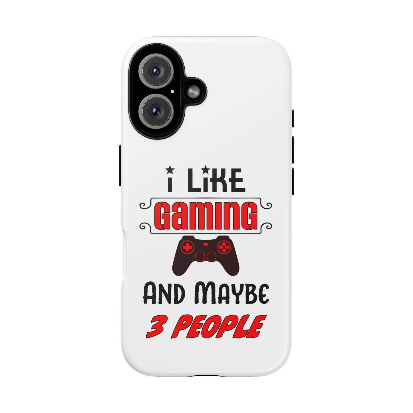 I Like Gaming- iPhone Tough Cases Boss Mode Fashion LLC