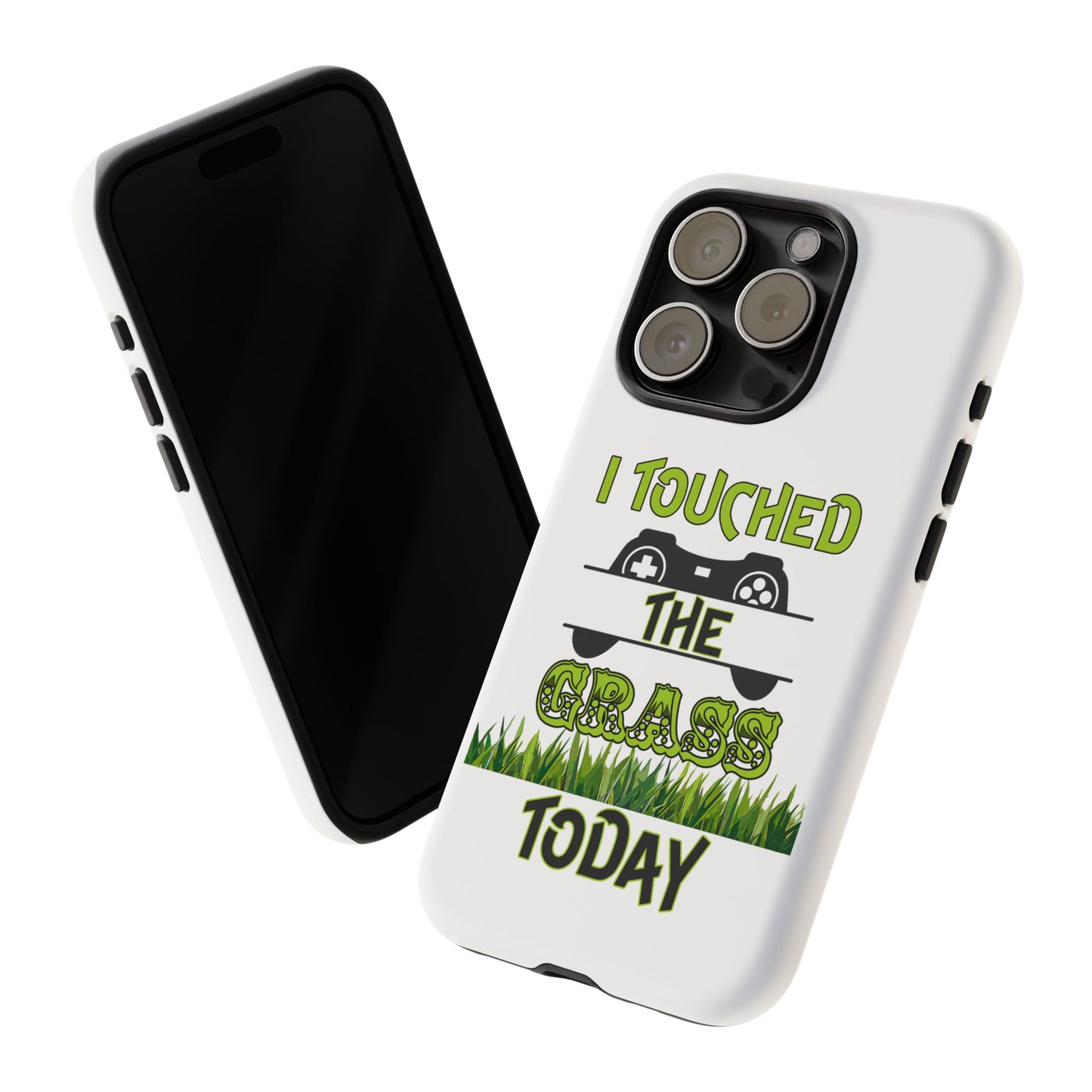 I Touched The Grass- iPhoneTough Cases Boss Mode Fashion LLC