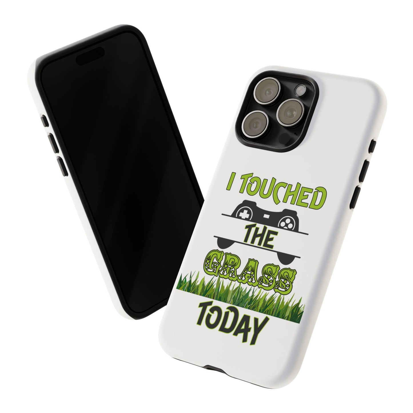 I Touched The Grass- iPhoneTough Cases Boss Mode Fashion LLC