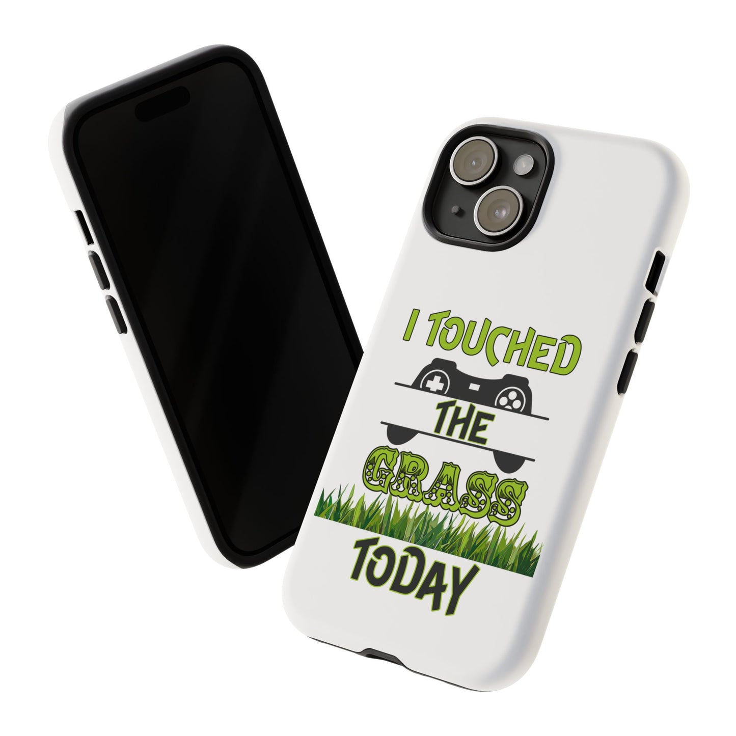 I Touched The Grass- iPhoneTough Cases Boss Mode Fashion LLC