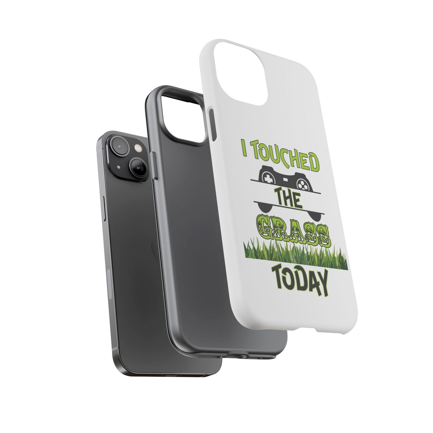 I Touched The Grass- iPhoneTough Cases Boss Mode Fashion LLC