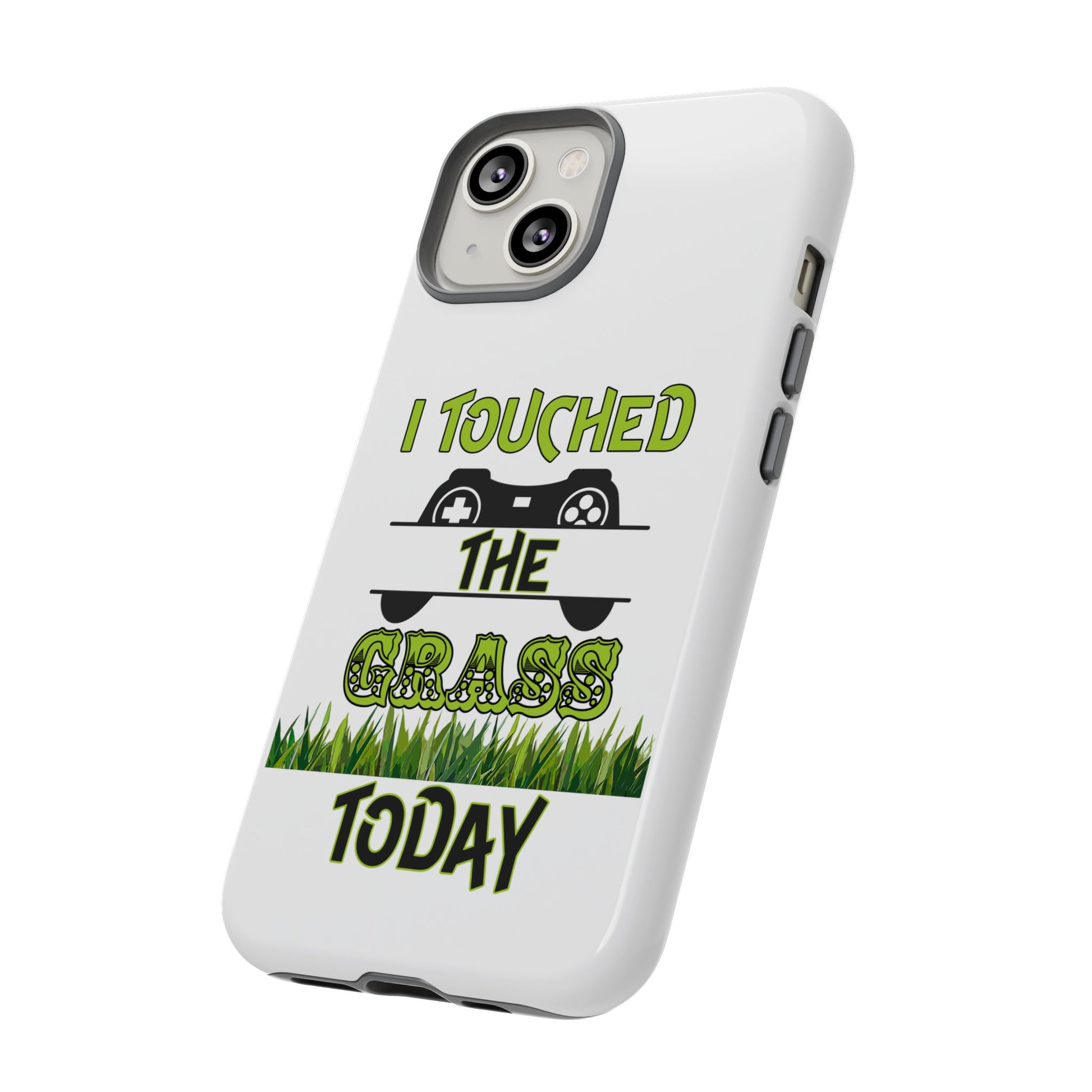 I Touched The Grass- iPhoneTough Cases Boss Mode Fashion LLC