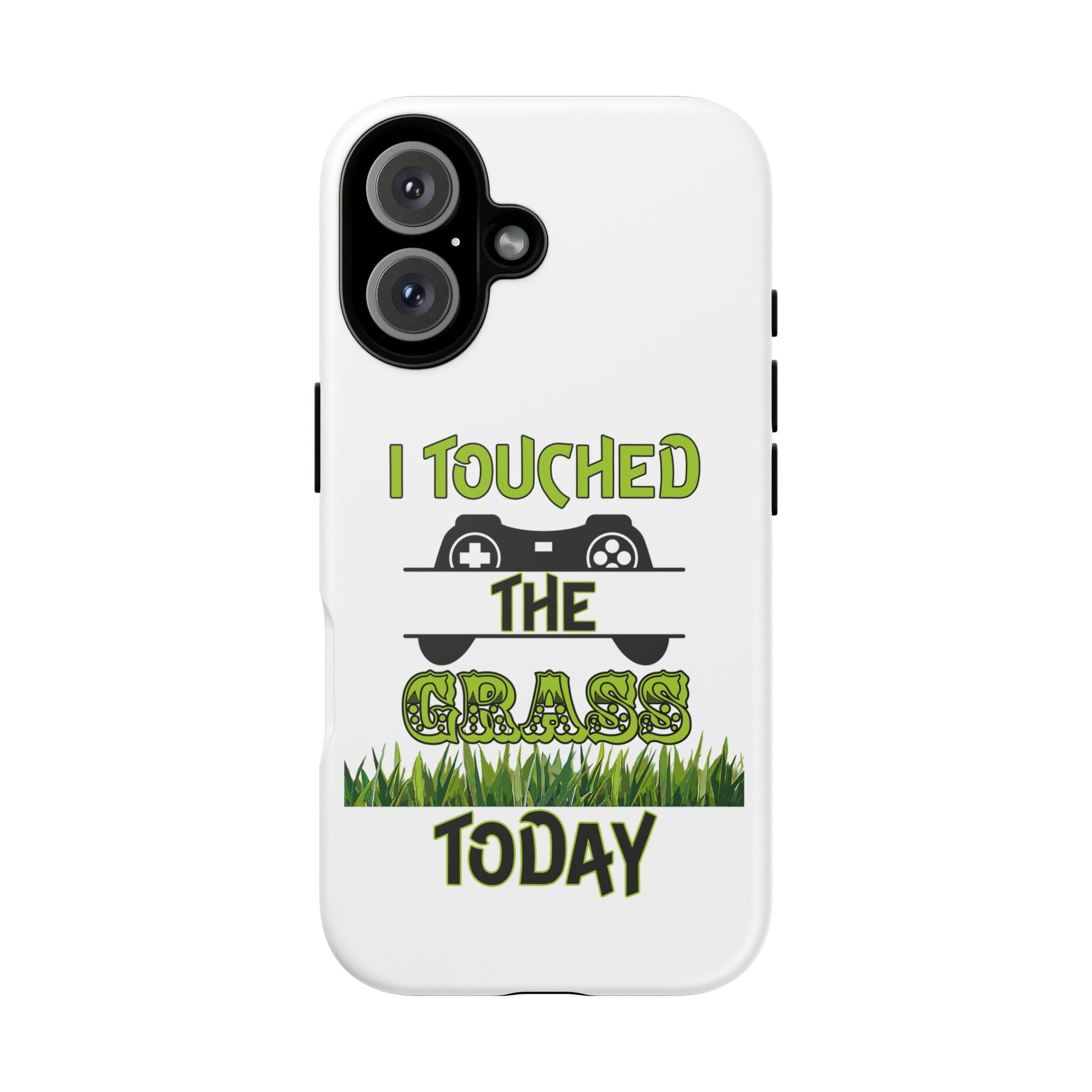 I Touched The Grass- iPhoneTough Cases Boss Mode Fashion LLC