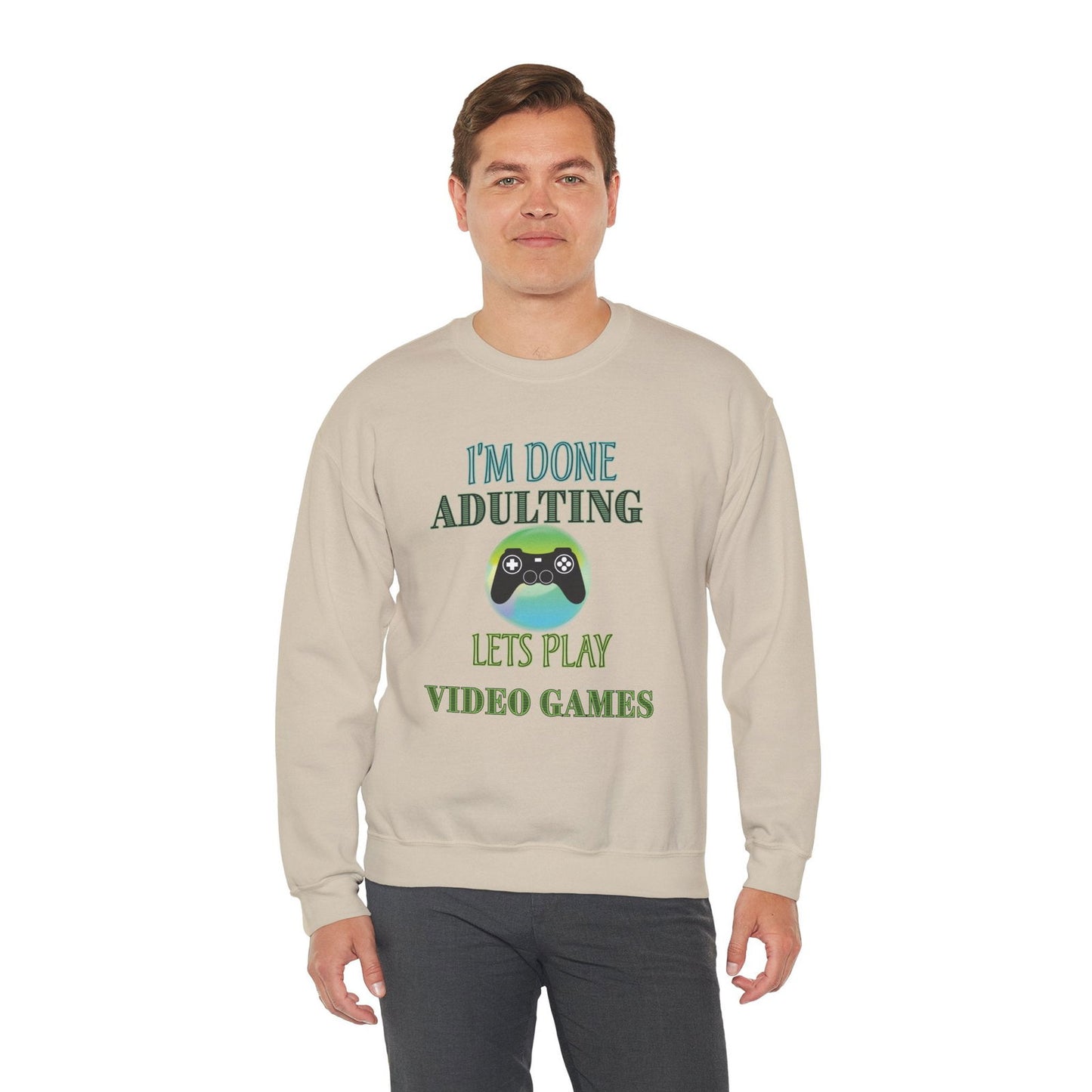 I'm Done Adulting- Men's Sweatshirt - Boss Mode Fashion LLC