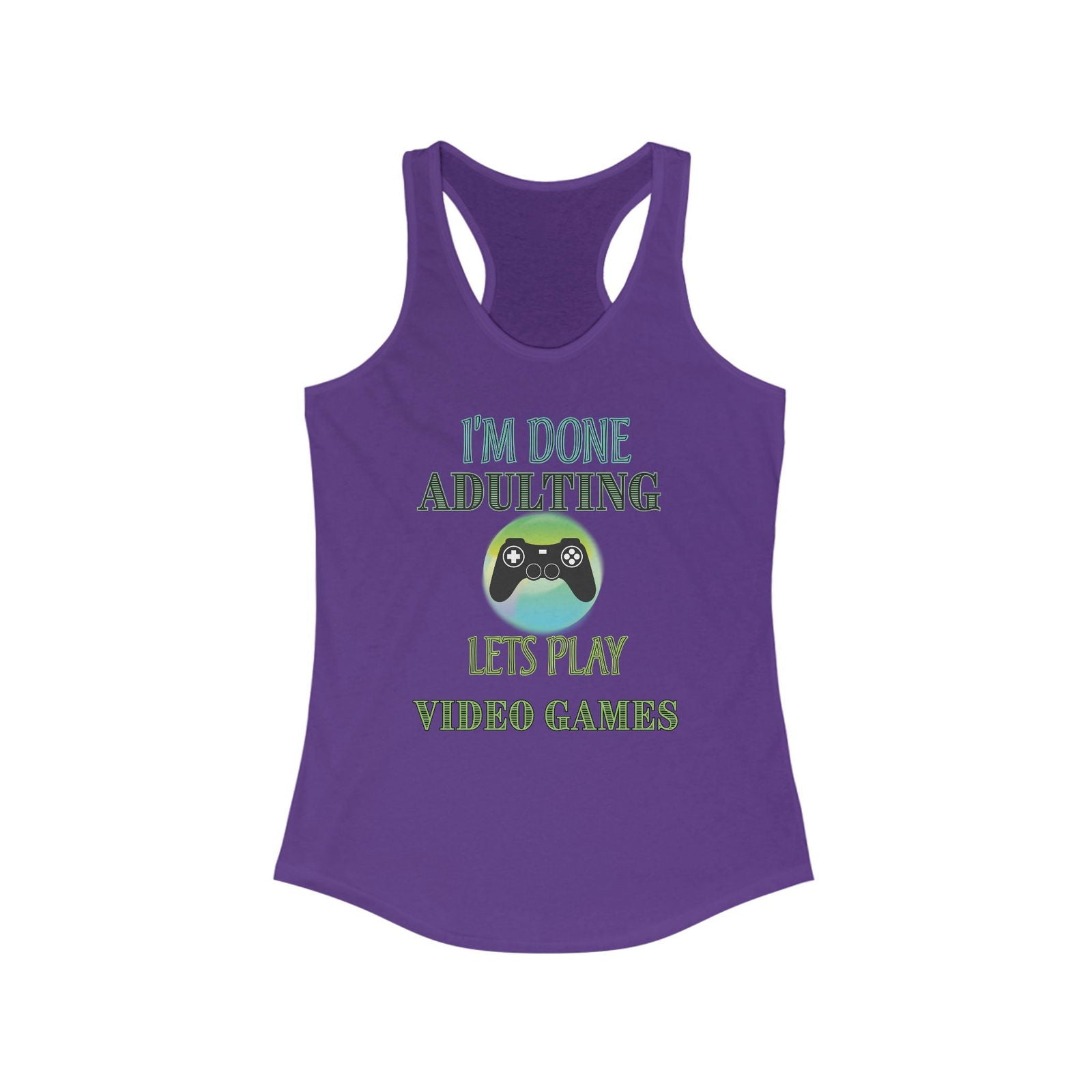 I'm Done Adulting- Women's Tank - Boss Mode Fashion LLC