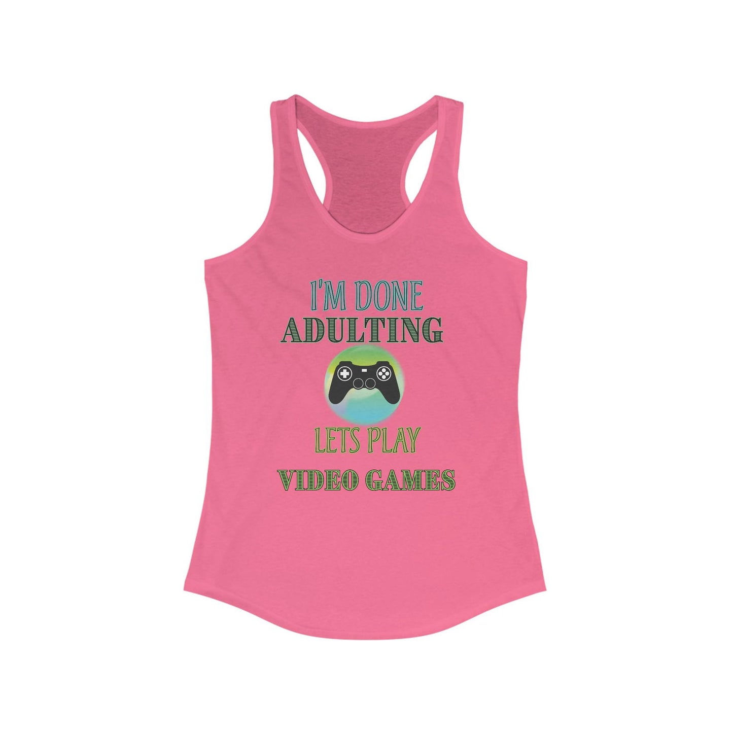 I'm Done Adulting- Women's Tank - Boss Mode Fashion LLC