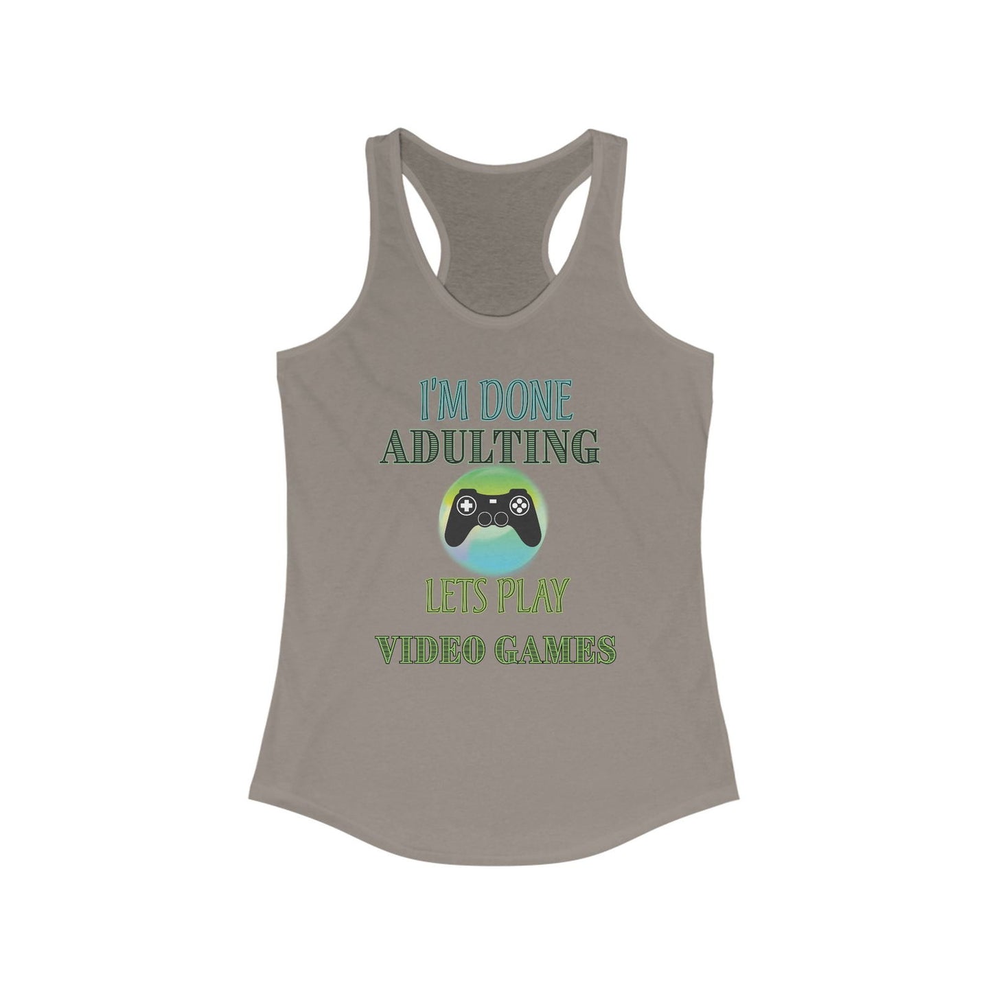 I'm Done Adulting- Women's Tank - Boss Mode Fashion LLC