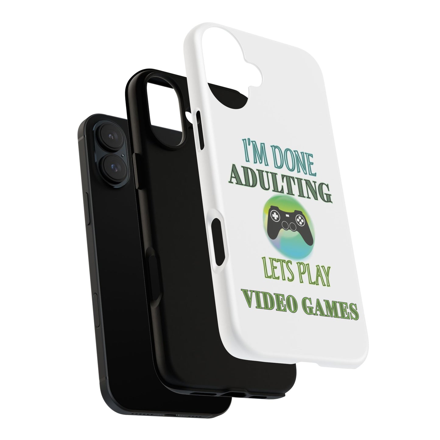 I'm Done Adulting- iPhone Tough Cases Boss Mode Fashion LLC