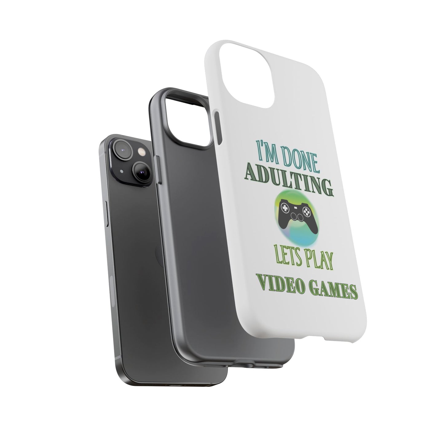 I'm Done Adulting- iPhone Tough Cases Boss Mode Fashion LLC