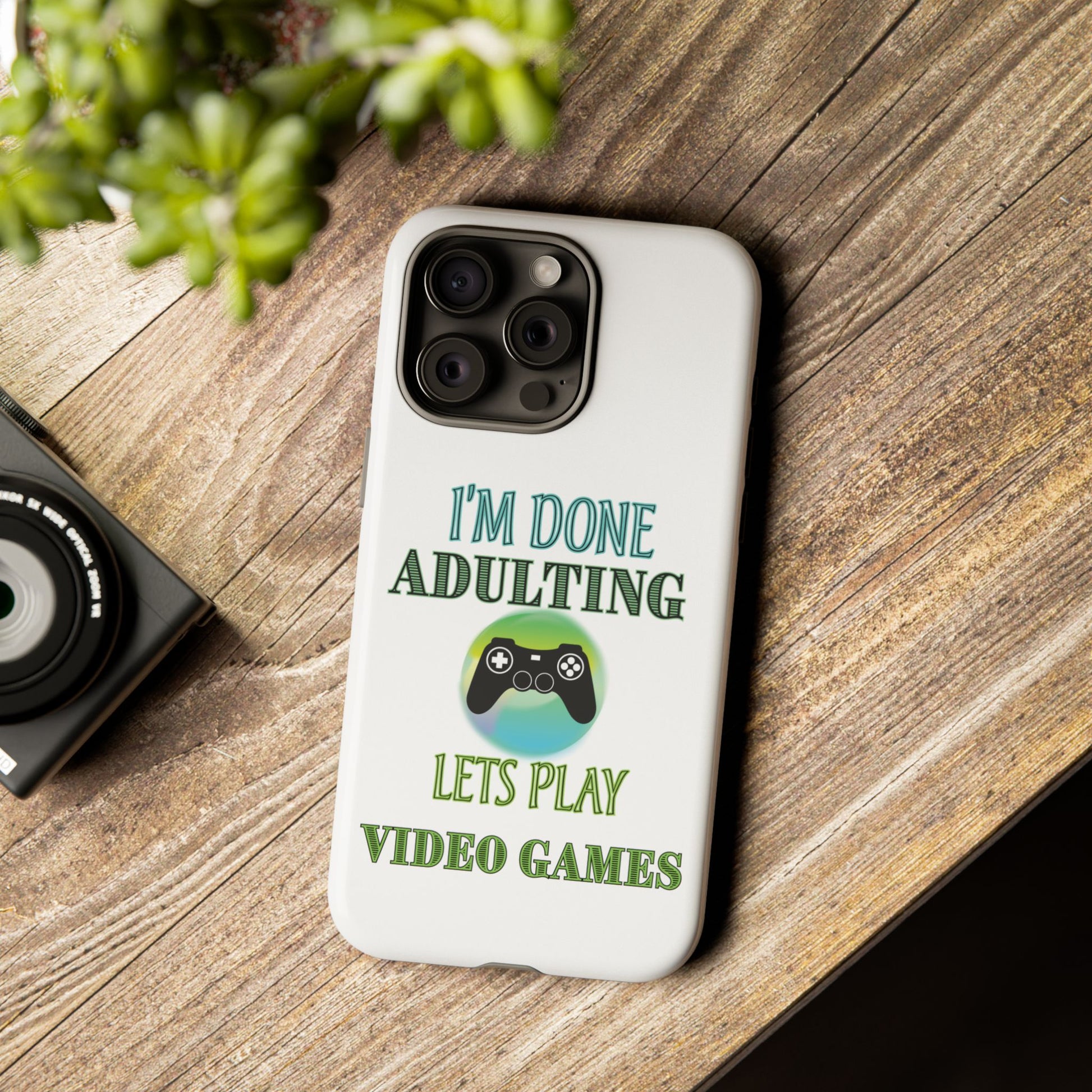 I'm Done Adulting- iPhone Tough Cases Boss Mode Fashion LLC