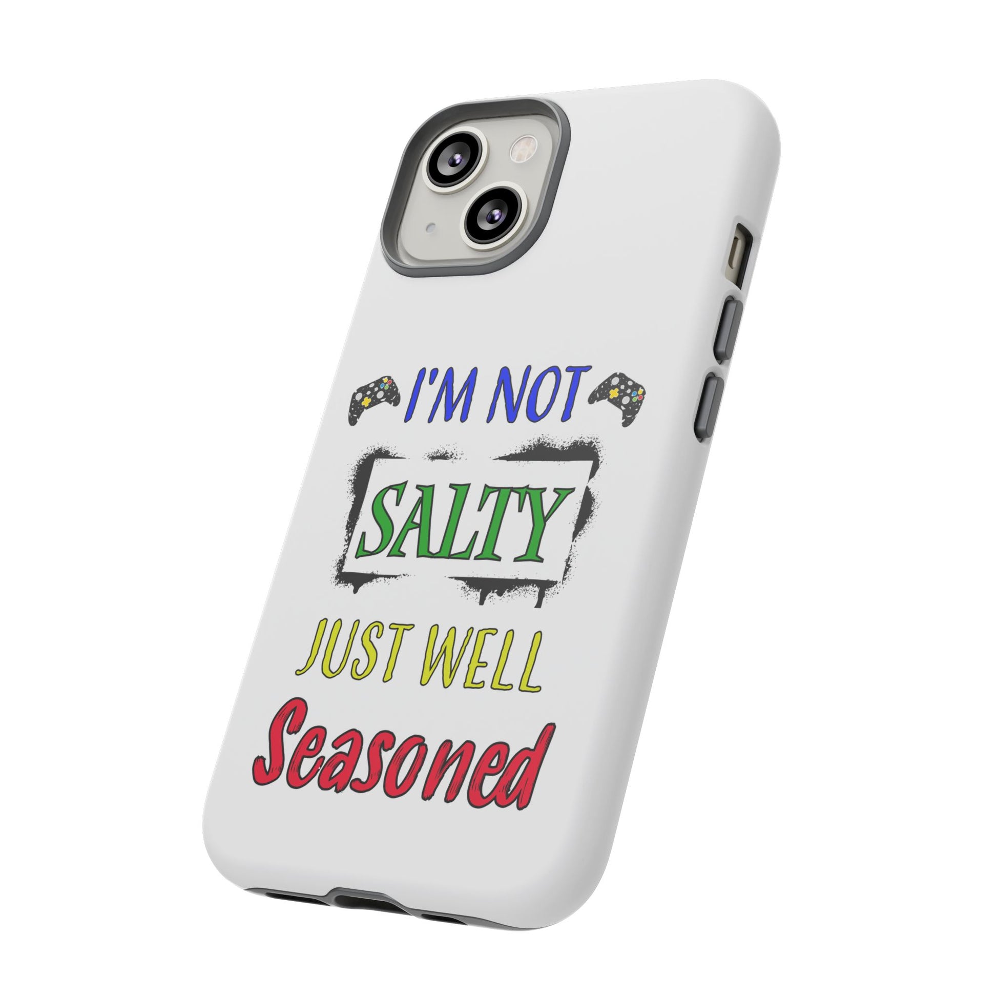 I'm Not Salty- iPhone Tough Cases Boss Mode Fashion LLC