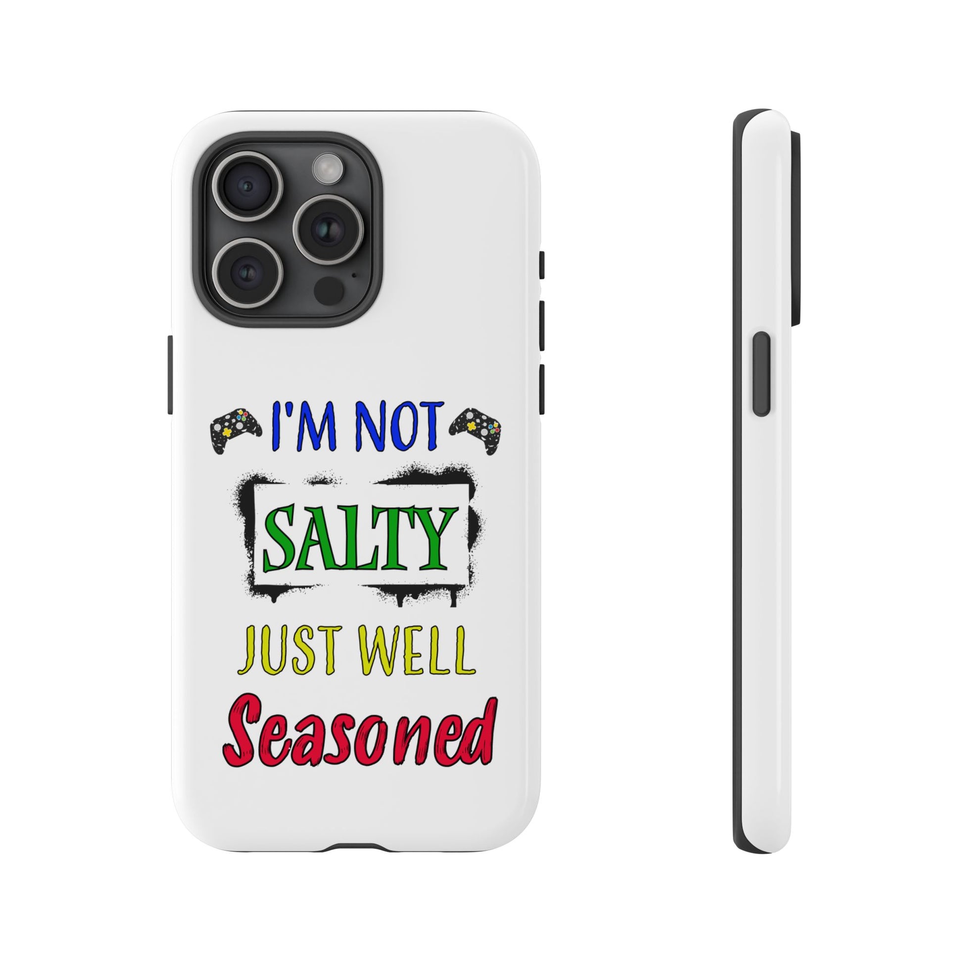 I'm Not Salty- iPhone Tough Cases Boss Mode Fashion LLC