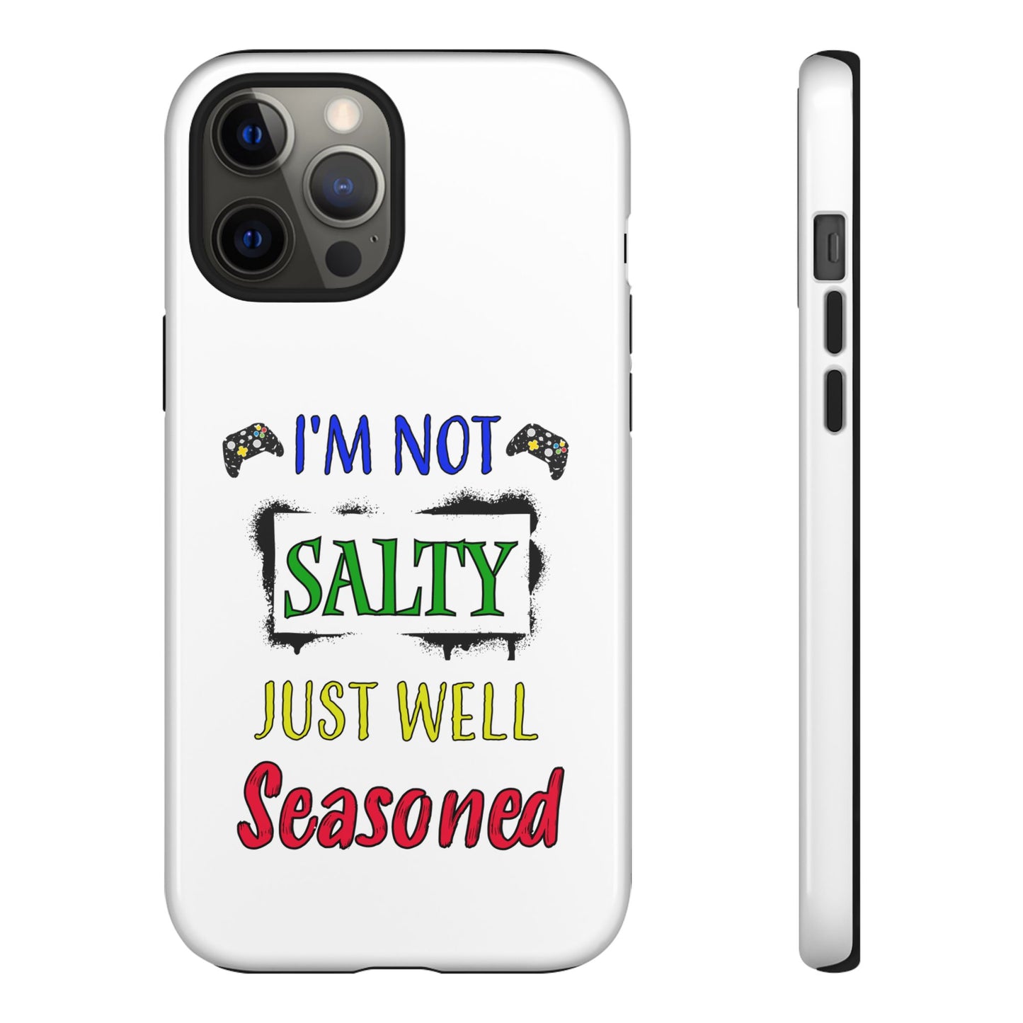 I'm Not Salty- iPhone Tough Cases Boss Mode Fashion LLC