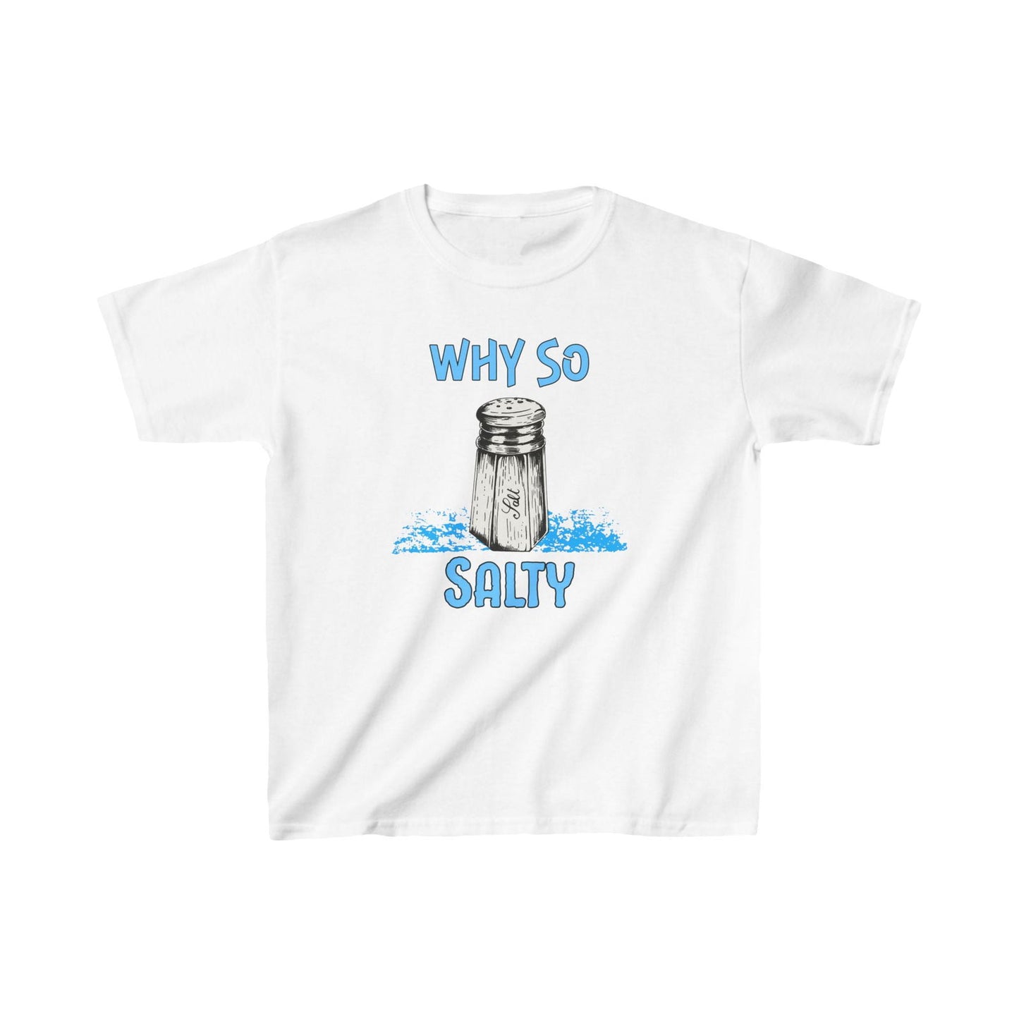 Why So Salty- Kids Heavy Cotton™ Tee - Boss Mode Fashion LLC