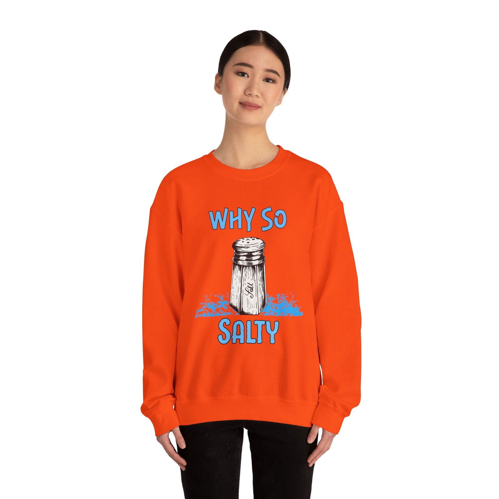 Why So Salty- Women's Sweatshirt - Boss Mode Fashion LLC