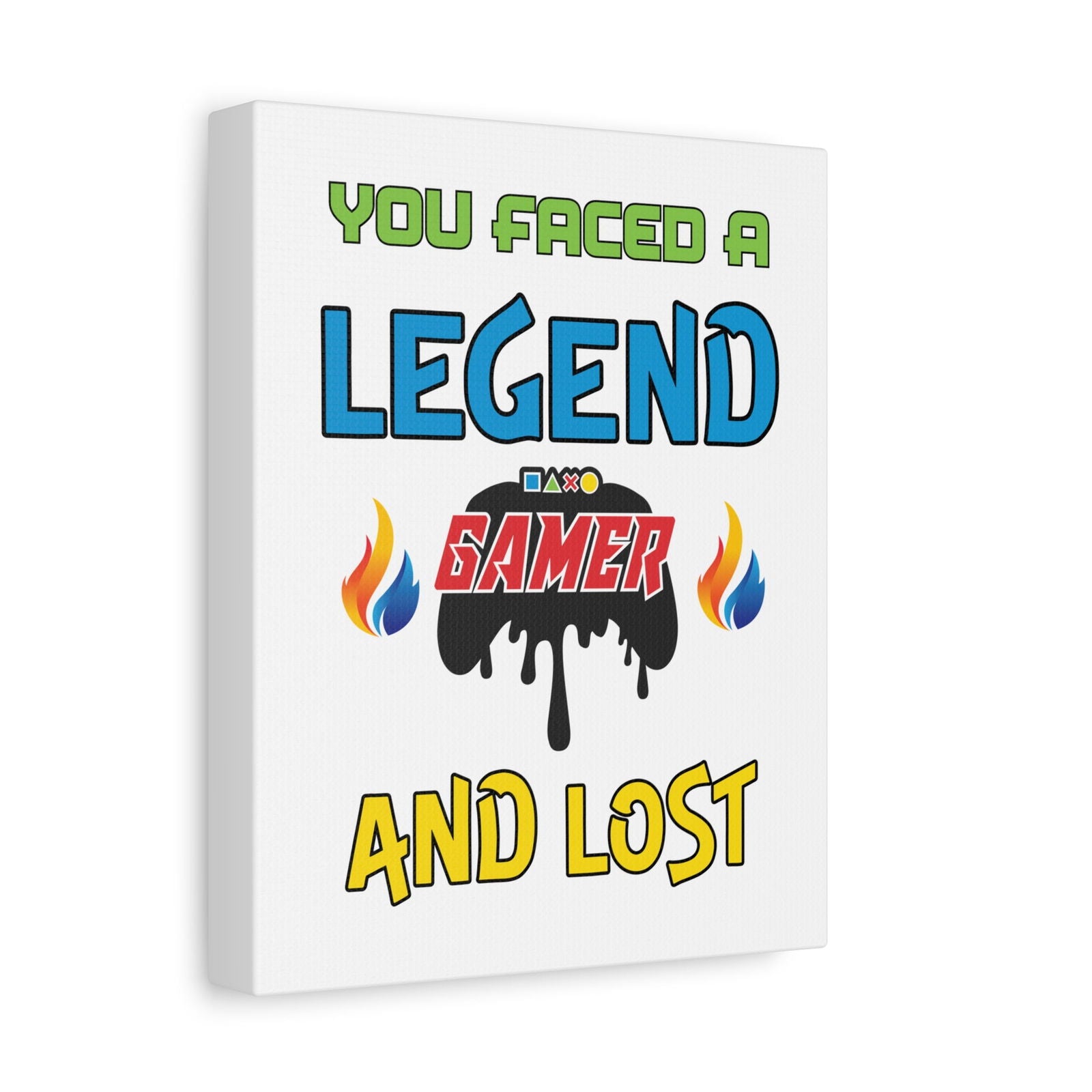 You Faced a Legend- Matte Canvas - Boss Mode Fashion LLC